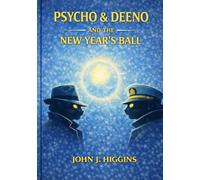 Psycho & Deeno And the New Year's Ball