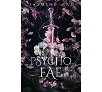 Psycho Fae: Enemies to Lovers Romance