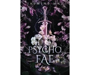 Psycho Fae: Enemies to Lovers Romance