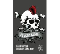 Psycho Killer (Bourbon Kid, Tome 5) - Anonyme - Lgf - Poche - Roman