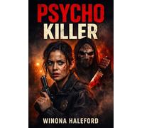 PSYCHO KILLER: "The Hunt for the Satanic Slasher: Jane Thorne's Descent into Darkness"