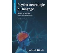 Psycho-neurologie du langage Le sens du langage et des objets du monde - Jean-Pierre Rossi - Solal Eds - broché - Etude
