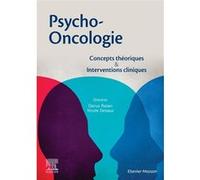 Psycho-oncologie: Concepts théoriques et interventions cliniques