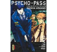 Psycho-Pass Inspecteur Shinya Kôgami - Tome 3