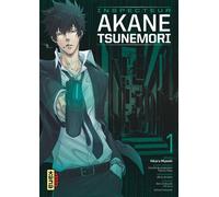 Psycho-Pass Saison 1 – Inspecteur Akane Tsunemori – Tome 1 – Kana