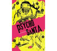 Psycho Santa - Antonio Dominguez Leiva - Du Murmure - broché - Essai
