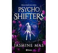 Psycho Shifters: Pelea Como Una Chica (Cruel Shifterverse 1)