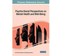 Psycho-Social Perspectives On Mental Health And Well-Being