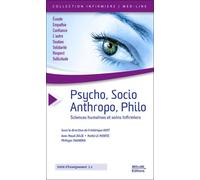 Psycho, socio, anthropo, philo...sciences humaines et soins infirmiers - Frédérique Avet - Med-Line - broché - Scolaire / Universitaire