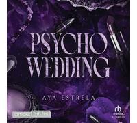 Psycho Wedding - Juliette Baron - EDITIONS THÉLÈME - Livre audio - Livre