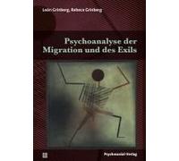 Psychoanalyse Der Migration Und Des Exils