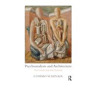 Psychoanalysis and Architecture