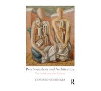 Psychoanalysis and Architecture