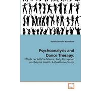 Psychoanalysis And Dance Therapy: