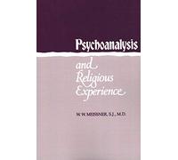 Psychoanalysis and Religious Experience