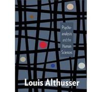 Psychoanalysis and the Human Sciences by Louis Althusser Inconnu (Auteur)