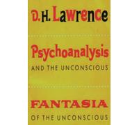 Psychoanalysis and the Unconscious and Fantasia of the Unconscious