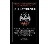 'Psychoanalysis and the Unconscious' and 'Fantasia of the Unconscious'