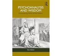 Psychoanalysis and Wisdom - Paul Marcus - Taylor amp Francis Ltd - Livre en Anglais - Paperback Paul MarcusPaul Marcus (Auteur)