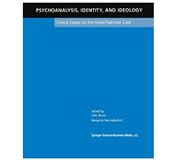 Psychoanalysis, Identity, And Ideology