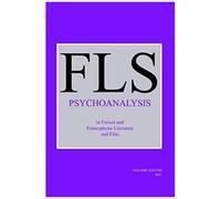 Psychoanalysis In French And Francophone Literature And Film