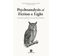 Psychoanalysis of Fiction and Light: Alan Wake: 15 Meditations on Darkness and Madness (Unofficial Fan Analysis)