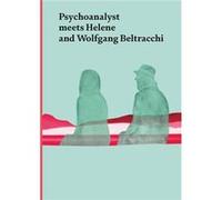 Psychoanalyst Meets Helene and Wolfgang Beltracchi by Jeannette Fischer Hardcover Book Jeannette Fischer (Auteur)