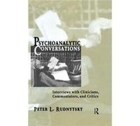 Psychoanalytic Conversations - Peter L. Rudnytsky - Taylor amp Francis Ltd - Livre en Anglais - Paperback Peter L. RudnytskyPeter L. Rudnytsky (Auteur)
