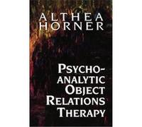 Psychoanalytic Object Relations Therapy Althea J. Horner (Auteur)