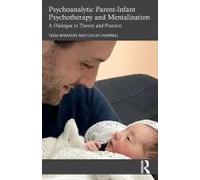Psychoanalytic Parent-Infant Psychotherapy And Mentalization