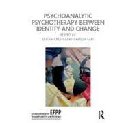Psychoanalytic Psychotherapy Between Identity And Change
