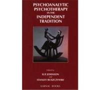 Psychoanalytic Psychotherapy in the Independent Tradition