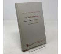 Psychoanalytic Psychotherapy of the Borderline Patient
