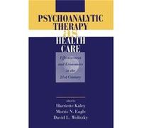 Psychoanalytic Therapy as Health Care - Taylor amp Francis Ltd - Taylor amp Francis Ltd - Livre en Anglais - Paperback Taylor amp Francis LtdTaylor amp Francis Ltd (Auteur)