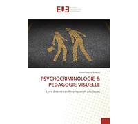 Psychocriminologie & Pedagogie Visuelle