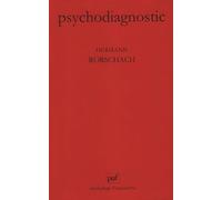 Psychodiagnostic: Méthode et résultats d'une expérience diagnostique de perception. Interprétation libre de formes fortuites