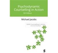 Psychodynamic Counselling in Action - Michael Jacobs - Sage Publications Ltd - Livre en Anglais - Hardback Michael JacobsMichael Jacobs (Auteur)