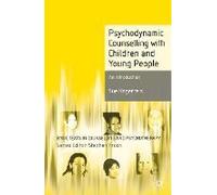 Psychodynamic Counselling With Children and Young People Sue Kegerreis (Auteur)