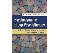 Psychodynamic Group Psychotherapy Fifth Edition by Shay & Joseph J. private practice & United States J Scott Rutan, Walter N Stone, Joseph J Shay (Auteur)