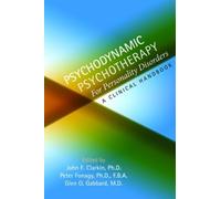 Psychodynamic Psychotherapy for Personality Disorders: A Clinical Handbook
