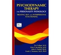 Psychodynamic Therapy for Personality Pathology by Yeomans & Frank E. & MD PhD Yeomans Frank E. MD PhD (Auteur)