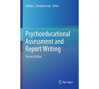 Psychoeducational Assessment And Report Writing