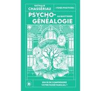Psychogénéalogie au quotidien Nathalie Chassériau (Auteur)