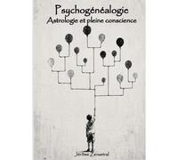 Psychogénéalogie Et Astrologie