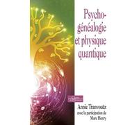 Psychogénéalogie Et Physique Quantique - De Belles Épousailles