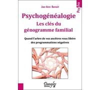 Psychogénéalogie - Les clés du génogramme familial - Joe-Ann Benoit - Dangles - broché - Essai