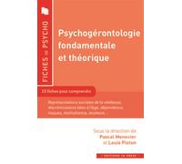 Psychogerontologie fondamentale et theorique - Pascal Menecier - In Press Eds - broché - Essai