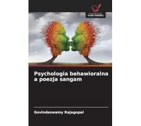 Psychologia behawioralna a poezja sangam