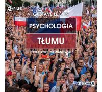 Psychologia tłumu - Gustave Le Bon (livre audio en polonais)
