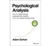 Psychological Analysis by Adam Sarhan Adam Sarhan (Auteur)